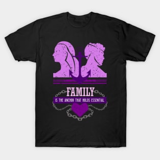 family is the anchor that holds essential purple T-Shirt